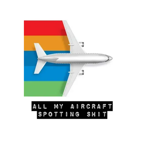 All My Aircraft Spotting Shit: Plane Spotter Enthusiasts - Flight Path - Airports - Pilots - Flight Attendants