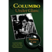 Columbo Under Glass - A critical analysis of the cases, clues and character of the Good Lieutenant