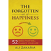 The Forgotten Art of Happiness