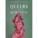 Queers in Quarantine: Anthology