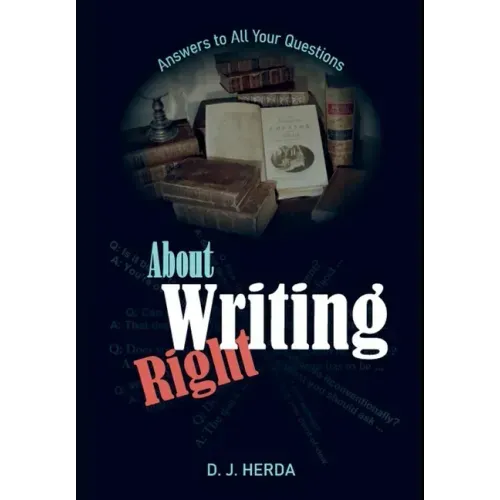 About Writing Right: Answers to All Your Questions