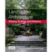 Landscape Architecture: History, Ecology and Patterns