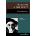 Freedom and the Spirit