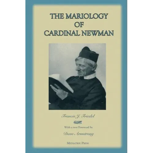 The Mariology of Cardinal Newman