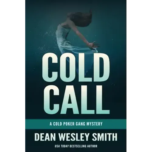 Cold Call: A Cold Poker Gang Mystery