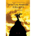 Spiritual Warfare For A Soul: Bible Study Guide