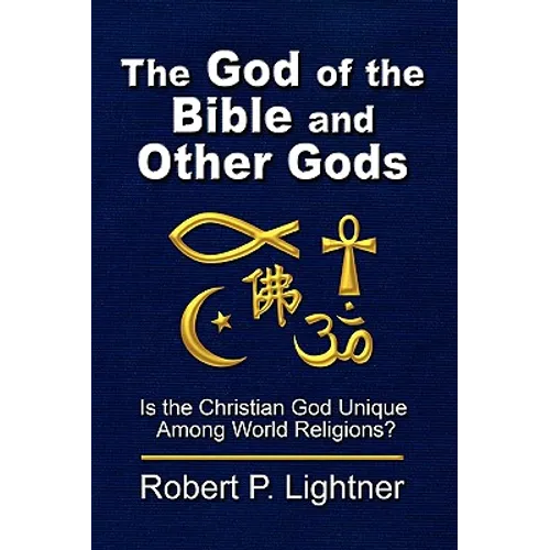 The God of the Bible and Other Gods