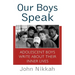 Our Boys Speak: Adolescent Boys Write about Their Inner Lives