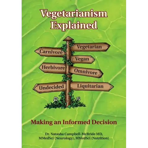 Vegetarianism Explained: Making an Informed Decision