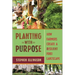 Planting with Purpose: How Farmers Create a Resilient Food Landscape