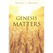 Genesis Matters