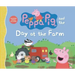 Peppa Pig and the Day at the Farm: (Explore Barnyard Animals, Tractor Rides, and Outdoor Fun - A Read-Aloud Storybook for Toddlers, Preschoolers, and