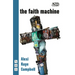 The Faith Machine