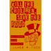 Kill The Children, Save The Food: Deliciously weird fiction