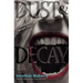 Dust & Decay