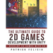 The Ultimate Guide to 2D games with Unity: Build your favorite 2D Games easily with Unity