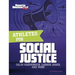 Athletes for Social Justice: Colin Kaepernick, Lebron James, and More