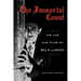 The Immortal Count: The Life and Films of Bela Lugosi