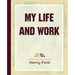 My Life and Work (1922)