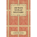 150 Ways to Play Solitaire - Complete with Layouts for Playing