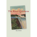 The River Quickens