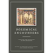Polemical Encounters: Christians, Jews, and Muslims in Iberia and Beyond