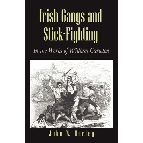 Irish Gangs and Stick-Fighting