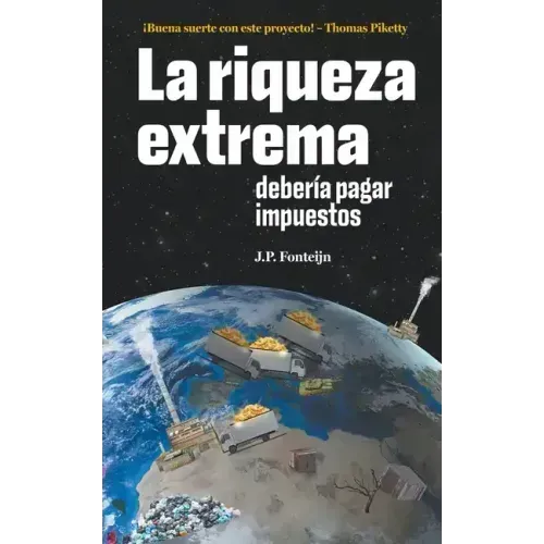 La riqueza extrema debería pagar impuestos