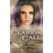 A Clarion Call: A Historical Christian Romance