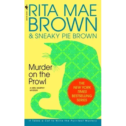 Murder on the Prowl: A Mrs. Murphy Mystery