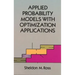 Applied Probability Models with Optimization Applications