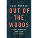 Out of the Woods: Nature, Sexuality, and Faith in the Forest