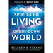 Spirit-Led Living in an Upside-Down World