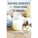 Natural Remedies for Your Home & Health: DIY Essential Oils Recipes for Cleaning, Beauty, and Wellness (Natural Life Guide)