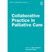 Collaborative Practice in Palliative Care