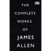 The Complete Works of James Allen