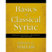 Basics of Classical Syriac: Complete Grammar, Workbook, and Lexicon