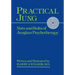 Practical Jung: Nuts and Bolts of Jungian Psychology
