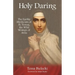Holy Daring: The Earthy Mysticism of St. Teresa, the Wild Woman of Avila
