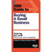 HBR Guide to Buying a Small Business: Think Big, Buy Small, Own Your Own Company