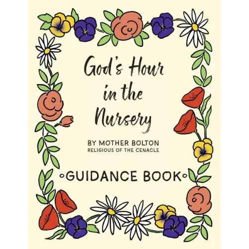 God's Hour in the Nursery: Guidance Book