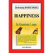 Happiness In Quantum Leaps 2.0: De-Stressing WITHOUT DRUGS!