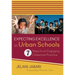 Expecting Excellence in Urban Schools: 7 Steps to an Engaging Classroom Practice