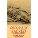 Ordinarily Sacred