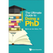 The Ultimate Guide to Doing a Phd