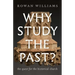 Why Study the Past?: The Quest for the Historical Church