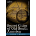 Secret Cities of Old South America