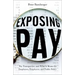 Exposing Pay: Pay Transparency and What It Means for Employees, Employers, and Public Policy