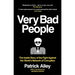 Very Bad People: The Inside Story of the Fight Against the World's Network of Corruption
