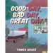 Good Day, Bad Day, Great Day